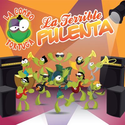 La Terrible Pulenta's cover