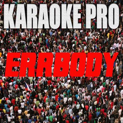 Errbody (Originally Performed by Lil Baby) (Instrumental Version) By Karaoke Pro's cover