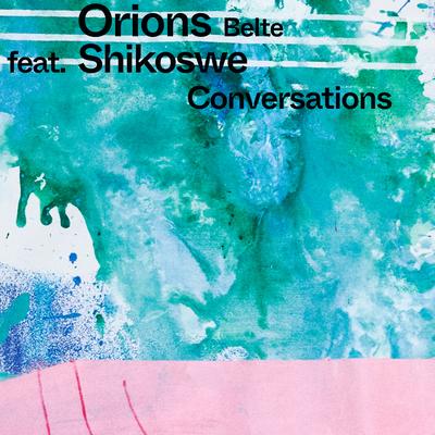 Conversations By Orions Belte, Shikoswe's cover