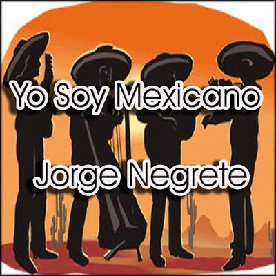 Yo Soy Mexicano's cover