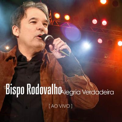 Sorrindo À Toa (Ao Vivo) By Bispo Rodovalho's cover
