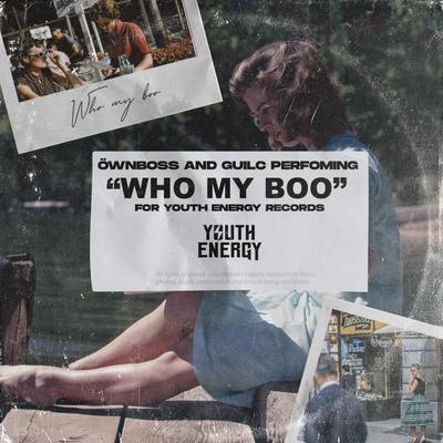 Who My Boo By Öwnboss, GUILC's cover