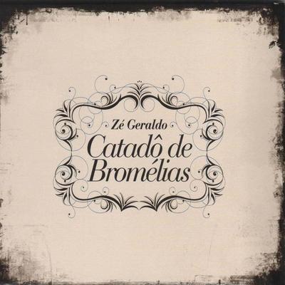 Catadô de Bromélias's cover