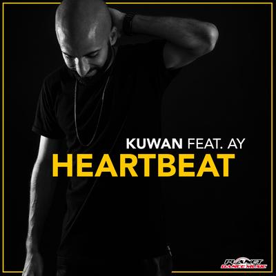 Heartbeat (MAPH & Nick Le Funk Remix) By Kuwan, AY, MAPH & Nick Le Funk's cover