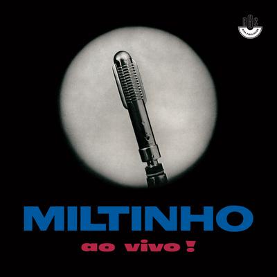 Pot-Pourri: Mulher de Trinta/ Recado/ Menina Moça/ Ri (Ao Vivo) By Miltinho's cover