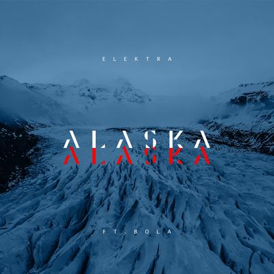 Alaska By Elektra, Bola's cover