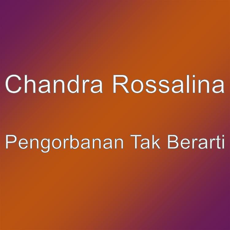 Chandra Rossalina's avatar image