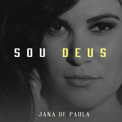 Sou Deus By Jana de Paula's cover