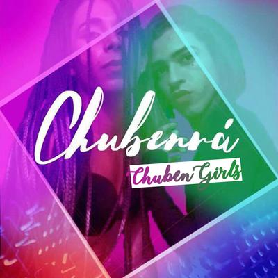 Chubenrá By ChubenGirls's cover