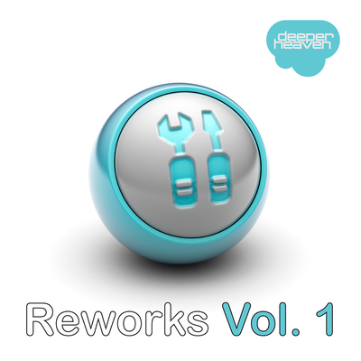 Deeper Heaven Reworks, Vol. 1's cover