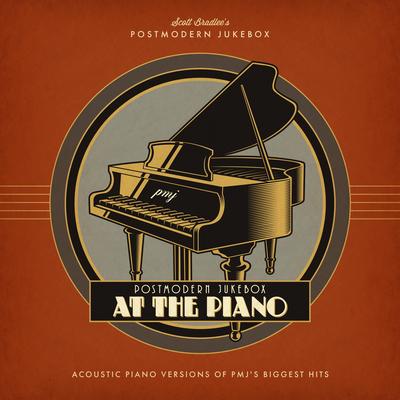 Young and Beautiful (Piano Version) By Scott Bradlee's Postmodern Jukebox's cover