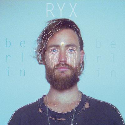 Berlin By RY X's cover