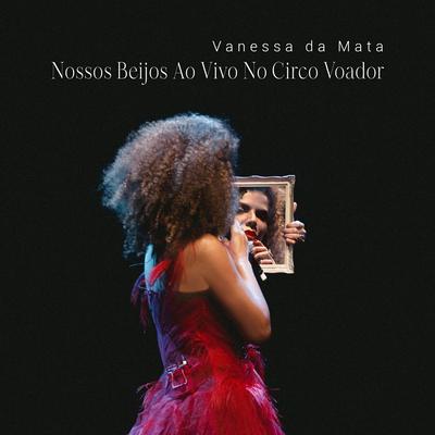 Hoje Eu Sei (Ao Vivo) By Vanessa Da Mata's cover
