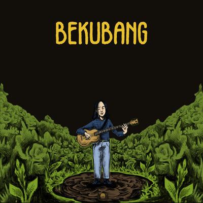 Bekubang's cover
