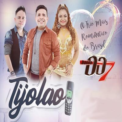 Tijolao By Banda 007's cover