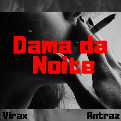 Dama da Noite By Virax's cover