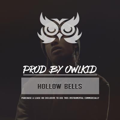 Hollow Bells By Owlkid's cover