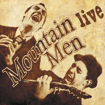Mountain Men (Live)'s cover
