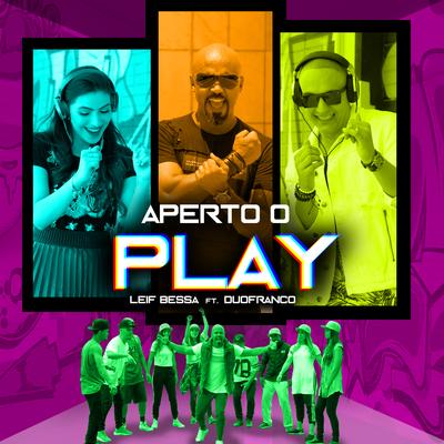 Aperto o Play By Leif Bessa, Duo Franco's cover