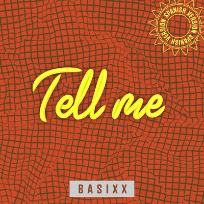 Tell Me (Spanish Version) By Basixx, Andy Delos Santos's cover