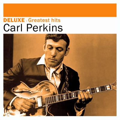 Blue Suede Shoes By Carl Perkins's cover