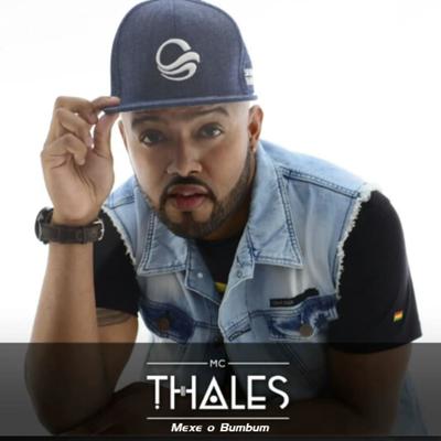 Mexe o Bumbum By Thales Mc's cover