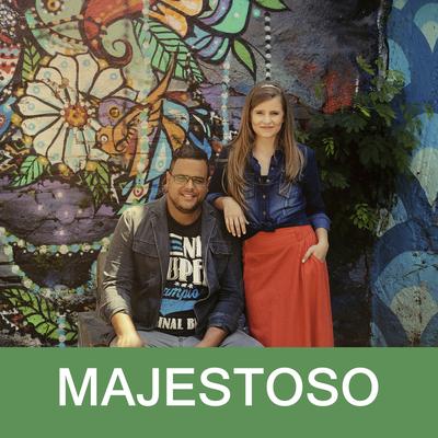 Majestoso By Dilson e Débora's cover
