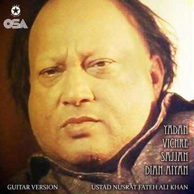 Yadan Vichre Sajjan Dian Aiyan (Guitar Version) By Nusrat Fateh Ali Khan's cover