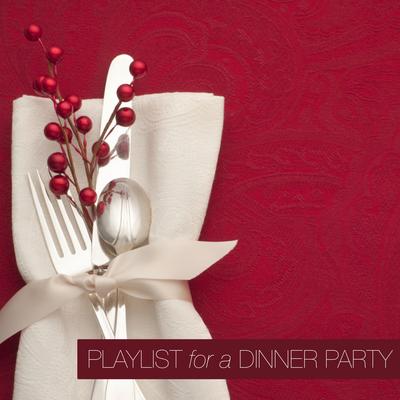 Playlist for a Dinner Party's cover