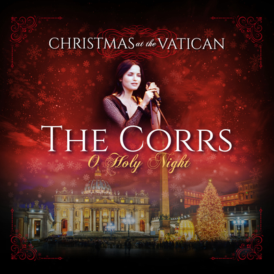 O Holy Night (Live) By The Corrs's cover