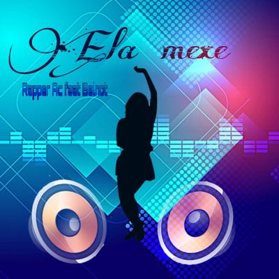 Ela Mexe's cover