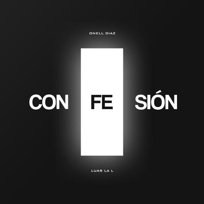 Confesión By Onell Diaz, Luar La L's cover