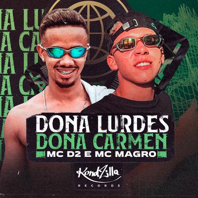 Dona Lurdes Dona Carmen By MC D2, MC Magro's cover