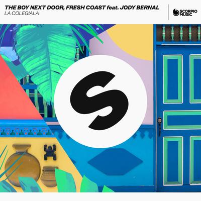 La Colegiala By The Boy Next Door, Fresh Coast, Jody Bernal's cover