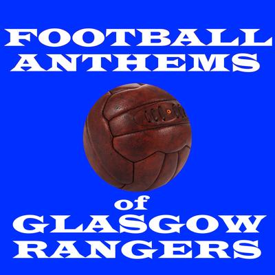 Football Anthems of Rangers's cover