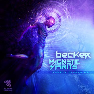 Fourth Dimension (Original Mix) By Becker, Magnetic Spirits's cover