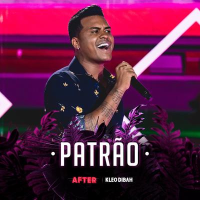 Patrão (Ao Vivo) By Kleo Dibah's cover