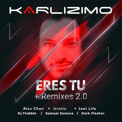 Eres Tú (Eurodance Mix) By Karlizimo's cover