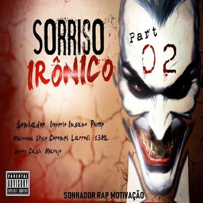 Sorriso Irônico Pt. 02's cover