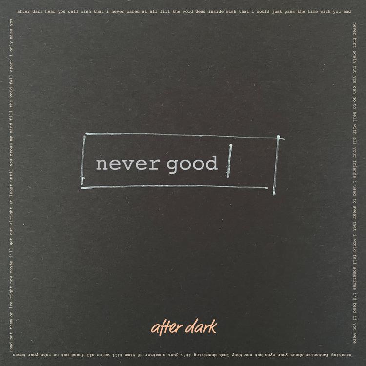 Never Good's avatar image