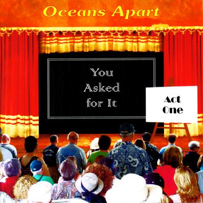 You Asked For It: Act One's cover