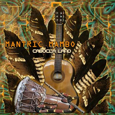 Jurema, a Jurema Chegou By Mantric Mambo's cover