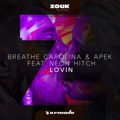 Lovin By Neon Hitch, APEK, Breathe Carolina's cover