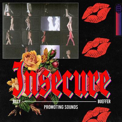 Insecure By Billy Bueffer, Promoting Sounds, Robbie Coupe III's cover