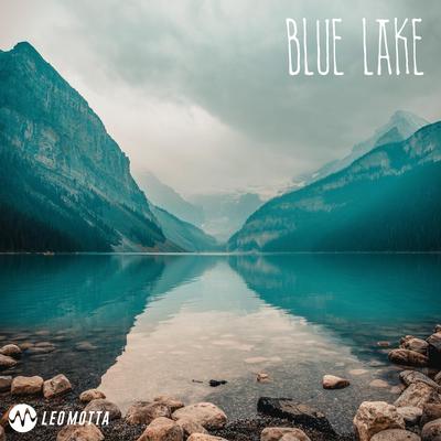 Blue Lake By Leo Motta's cover