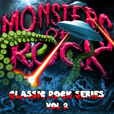 Classic Rock Megamix 02 By Monsters of Rock's cover