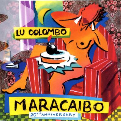 Maracaibo (A&M Extended) By Lu Colombo, Roby Arduini;Max Marani's cover