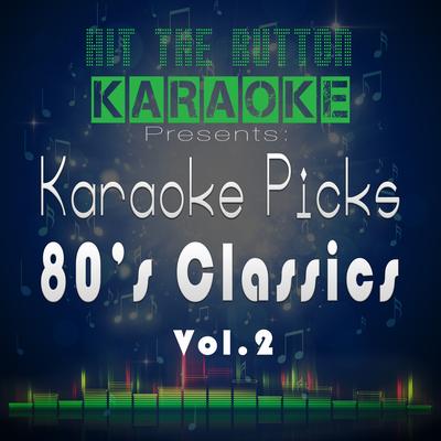 Karaoke Picks 80's Classics Vol. 2's cover
