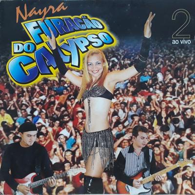 Nayra Furacão do Calypso 2 (Ao Vivo)'s cover