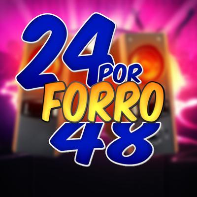 Você Vacilou By 24 por 48's cover